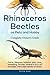Rhinoceros Beetles as Pets and Hobby by Peter Bari