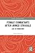 Female Combatants after Armed Struggle: Lost in Transition? (Routledge Studies in Gender and Global Politics)