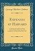 Expenses at Harvard: An Address by Professor George Herbert Palmer Before Harvard Graduates, Commencement Day, 1887