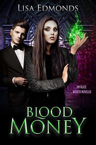 Blood Money (Alice Worth, #1.75)