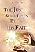 The Just Still Lives by His Faith by Eliyahu Munk