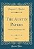 The Austin Papers, Vol. 3: ...