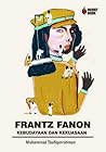 Frantz Fanon: Keb...