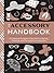 The Accessory Handbook: A Costume Designer's Secrets for Buying, Wearing, and Caring for Accessories