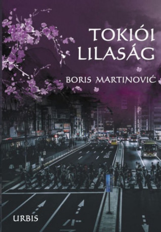Tokiói lilaság (Paperback)