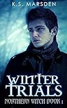 Winter Trials (Northern Witch, #1)