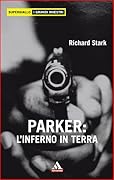 Parker: l’inferno in terra