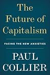The Future of Capitalism by Paul Collier