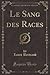 Le Sang des Races (Classic ...