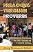 Preaching Through Proverbs:...