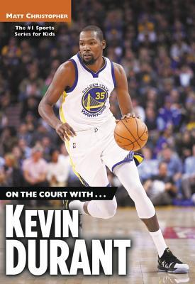 On the Court with...Kevin Durant (Paperback)