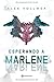 Esperando a Marlene (Spanish Edition)