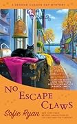 No Escape Claws (Second Chance Cat Mystery, #6)