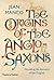 The Origins of the Anglo-Sa...