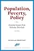 Population, Poverty, Policy...