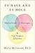 To Have and to Hold by Molly Millwood