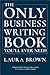 The Only Business Writing Book You'll Ever Need