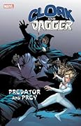 Cloak and Dagger: Predator and Prey