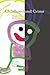 Childhood and Crime by Claire Mcdiarmid