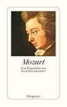Mozart: Eine Biog...
