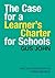The Case for a Learner's Charter for Schools by Gus John