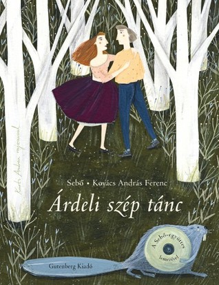 Árdeli szép tánc (Hardcover)