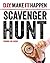 Scavenger Hunt (D.I.Y. Make It Happen)