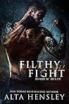 Filthy Fight by Alta Hensley