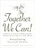 Together We Can: A Mosaic of Stories and Devotions Displaying the Impact of God's Word