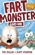 Fart Monster and Me: The New School