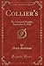 Collier's, Vol. 57: The Nat...