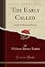 The Early Called by William Henry Lewis
