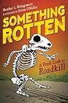 Something Rotten by Heather L. Montgomery