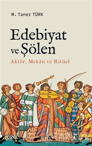 Edebiyat ve Şölen