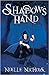 Shadow's Hand (The Shadow's Creed Saga #1)