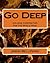 Go Deep: College Composition for the Whole Mind