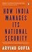 How India Manages Its National Security