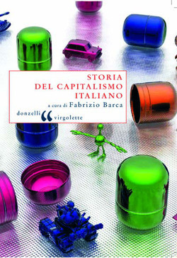 Storia del capitalismo italiano dal dopoguerra a oggi