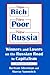 New Rich, New Poor, New Russia: Winners and Losers on the Russian Road to Capitalism