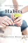 Habits: The Mothe...