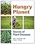 Hungry Planet: Stories of P...