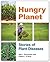 Hungry Planet by Gail L. Schumann