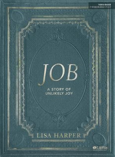 Job - Bible Study Book: A Story of Unlikely Joy - Bible Study Book