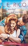 Mischief and Mayhem by L.E. Rico