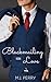 Blackmailing His Love (His Love Series #1) by M.J. Perry
