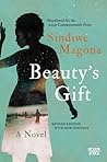 Beauty's Gift by Sindiwe Magona