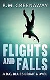 Flights and Falls...