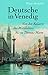 Deutsche in Venedig by Klaus Bergdolt