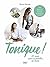 Tonique ! 28 jours pour se ...