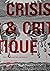 Crisis and Critique: Politi...